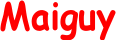 Maiguy