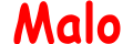 Malo